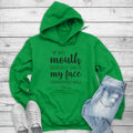 If My Mouth Doesn't Say It My Face Definitely Will Hoodie, Printed in the USA hoodie #funny #cute #girly #sassy T-Shirts,...