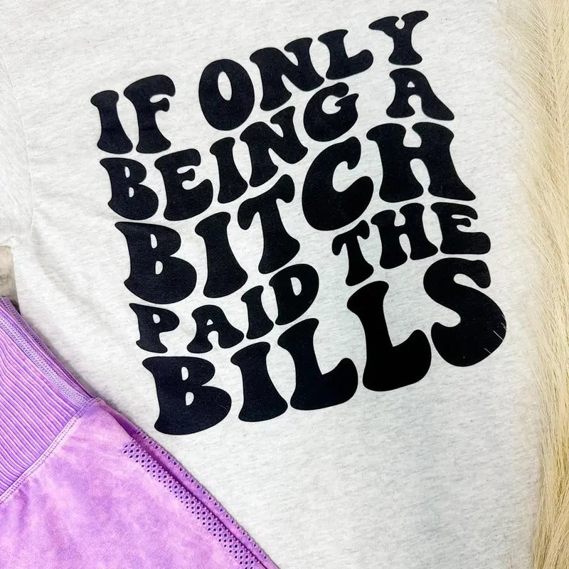 If Only Graphic Tee Hoodie, Sweatshirt | GrindPrints.com