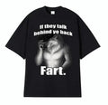 If They Talk Behind Yo Back Fart Wolf Literally Me Funny Meme Emo T-shirt Hoodie, Sweatshirt | GrindPrints.com