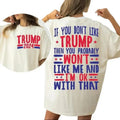 If You Don't Like Trump  , Trump 2024 , American Trump, Retro Trump , Love Trump Sweatshirt Womenswear T-Shirts, Hoodie
