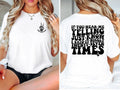 If You Hear Me Yelling Just Know I Said It Nicely 26 Times T-Shirt Cotton Fabric Hoodie, Sweatshirt | GrindPrints.com