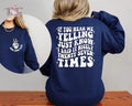 If You Hear Me Yelling Just Know Sweatshirt, Funny Mom Sweatshirt, Sarcastic Mom Sweatshirt, e Mom Sweatshirt, Sarcastic...