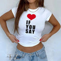 If You Say Baby Tee shirt, Y2k Clothes, Summer Top Hoodie, Sweatshirt | GrindPrints.com