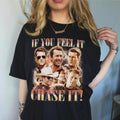 If you feel it chase it Glen Powell Shirt, Tyler Owens Twisters Shirt, Vintage Glen Powell Homage Shirt, Twisters Movie...