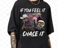 If you feel it chase it Glen Powell as Tyler Owens Twisters shirt , Vintage Graphic tee Hoodie, Sweatshirt | GrindPrints.com