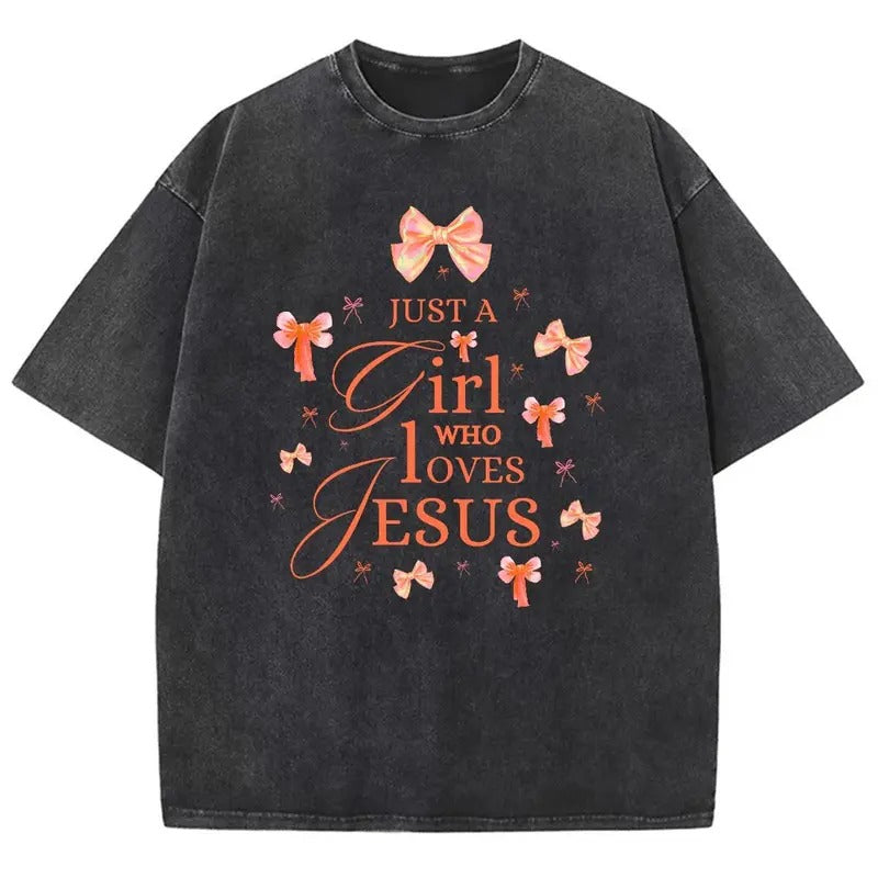 Im Just A Girl Unisex Washed T-Shirt, Christian Jesus  t shirts, Vintage 90s Graphic Tee Gift Hoodie, Sweatshirt
