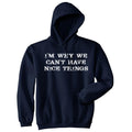 Im Why We Cant Have Nice Things Funny Mocking Unisex Pull Over Hoodie Funny Hoodies Funny Sarcastic Pullover Novelty...