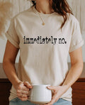 Immediately NO Casual softsyle crewneck T-shirt Hoodie, Sweatshirt | GrindPrints.com