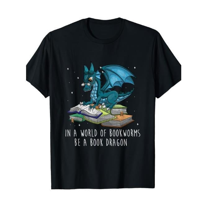 In A World Full Of Bookworms Be A Book Dragon T-Shirt Made in USA Hoodie, Sweatshirt | GrindPrints.com