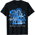 In April We Wear Blue Autism Awareness Men Women  Autism T-Shirtstyle{n002}2 T-Shirts, Hoodie, Sweatshirt | GrindPrints.com