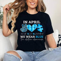In April We Wear Blue Autism Awareness Men Women Autism T-Shirt | Tee For Men and Women, Unisex Cotton Hoodie, Sweatshirt