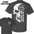 In Glock We Trust 2 Sided T-shirt