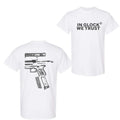 In Glock We Trust Double Sided T-Shirt Sweatshirt Hoodie, Vintage T-Shirt For Women For Men | GrindPrints.com