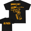 In Glock We Trust Double Sided Tee, Design Orange Color , Glock Tee, For Him,For Her Hoodie, Sweatshirt | GrindPrints.com