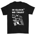 In Glock We Trust Tshirt Menswear, In Glock We Trust Tee , Sarcastic Graphic Tee, Unisex Classic Cotton Tee, For Men, For...