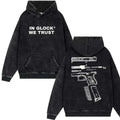 In Glock We Trust Ver Two Hoodie And Crewneck Sweatshirt for Men and Women - Double Sided Print - Classic, Menswear...