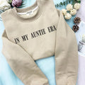 In My Auntie Era Sweatshirt, Auntie Shirt, Aunt Shirt, Auntie Sweatshirt, Auntie Crewneck Sweatshirt Hoodie | GrindPrints.com