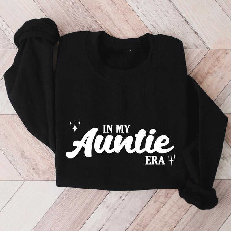 In My Auntie Era Sweatshirt, Trendy Aunt Hoodie, Funny Aunt Birthday Gift Sweatshirt, New Auntie To Be Sweater, Baby...