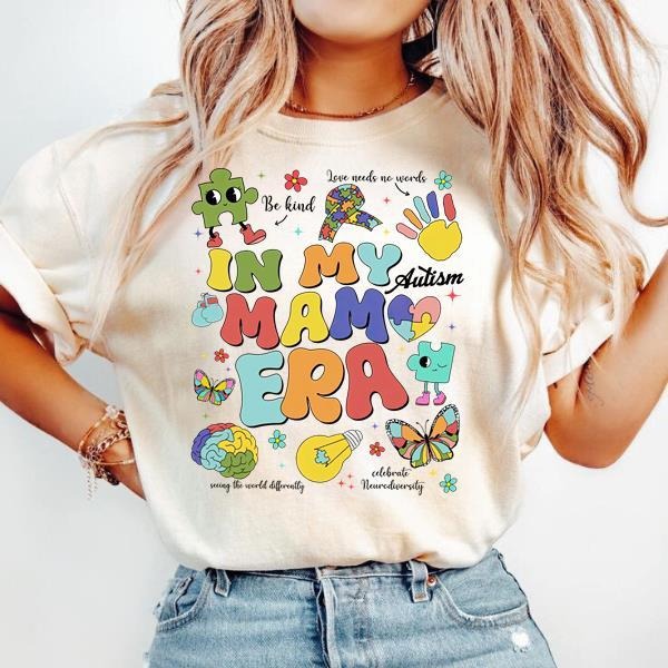 My Autism Mama Era Shirt Autism Mama Shirt Autism Awareness Shirt Autism Mom Shirt T-Shirts, Hoodie, Sweatshirt