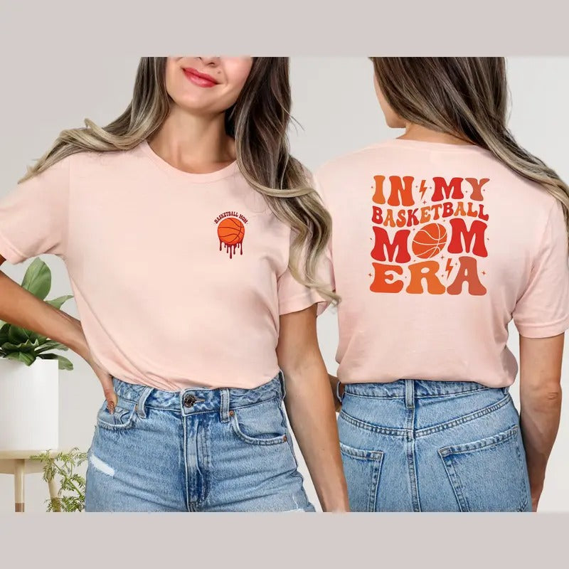 My Basketball Mom Era Shirt Basketball Mom Basketball Lover Basketball Game Day Sports Mom 1 T-Shirts, Hoodie, Sweatshirt