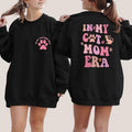 My Cat Mom Era Cat Mom Era Cat Mom Cat Mama Cat Mom Cat Lover Giftsstyle{N002}2 T-Shirts, Hoodie, Sweatshirt