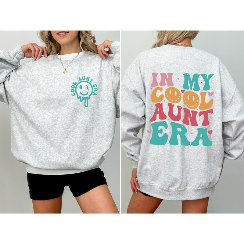 In My Cool Aunt Era, Auntie, Mother's Day Sweatshirt T-Shirts, Hoodie | GrindPrints.com