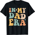 My Dad Era Funny Cotton Size S 3XL T-Shirts, Hoodie, Sweatshirt
