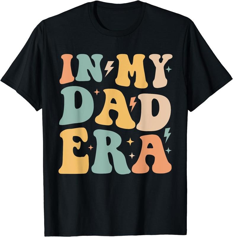 My Dad Era Funny Cotton Size S 3XL T-Shirts, Hoodie, Sweatshirt