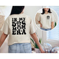 In My Dog Mom Era T-Shirt, Dog Mom T-Shirt, Gift For Dog Mom, Pet Lover Unisex Shirt, Funny Mom Tee, Mom Birthday Gift,...