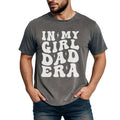 In My Girl Dad Era Shirt, Dad Era, Dad Shirt, Father's Day Shirt, Husband Shirt, Daddy Shirt, Dad To Be, Classic Unisex...