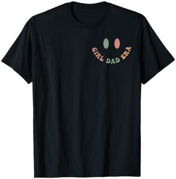 My Girl Era Dad Funny Dad ( 2 Sided) Cotton Menswear T-Shirts, Hoodie, Sweatshirt