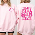 In My Girl Mom Era Sweatshirt, Girl Mama New Mom Gift Sweatshirt, Retro Girl Mom Club, Girl Mom Gift, Mother's Day...