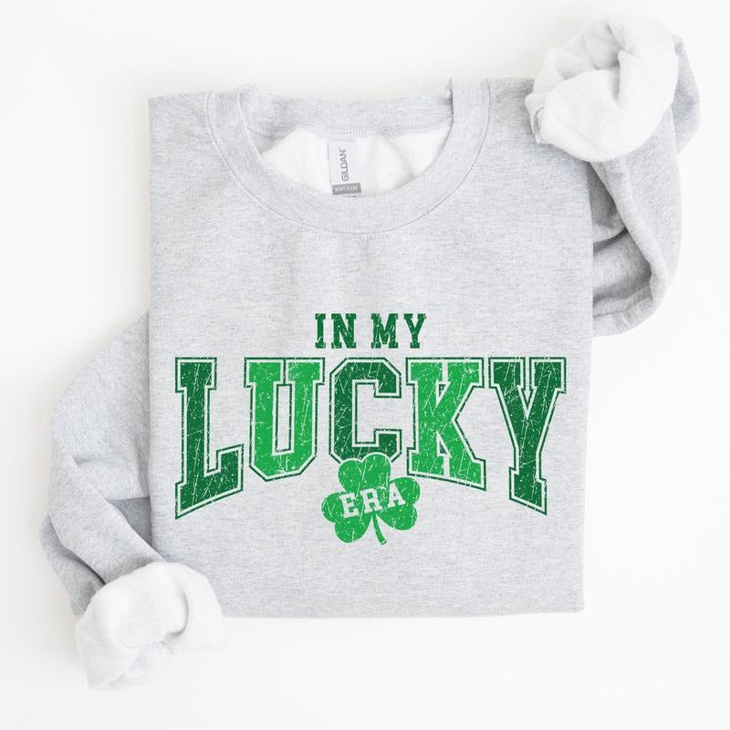 In My Lucky Era, St Patrick's Day Sweatshirt T-Shirts, Hoodie | GrindPrints.com