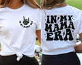In My Mama Era Shirt, Mom Era T-Shirt, Gift for Moms, Best Mom Shirt, Mom Gifts