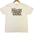 In My Praise God Comfort Colors T-Shirt Hoodie, Sweatshirt | GrindPrints.com