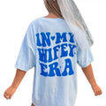 In My Wifey Era T Shirt, Wedding Gifts, New Bride Gifts, Funny Bachelorette Tshirt, Wife Shirts, Newlywed Gift, Unisex...