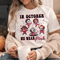 In October We Wear Pink Shirt There's Some In This House Shirt Halloween Characters Breast Cancer Awareness Breast Cancer...