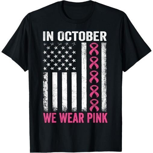 In October we Wear Pink Us Flag Breast Cancer Awareness T-Shirt Made in USA Hoodie, Sweatshirt | GrindPrints.com