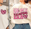 In my Valentines ERA Sweatshirt and Tshirt Casual Comfort Comfortable Fit Hoodie | GrindPrints.com