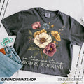 In the Waiting God is Working Shirt, Vintage Floral Christian Hoodie, Sweatshirt | GrindPrints.com