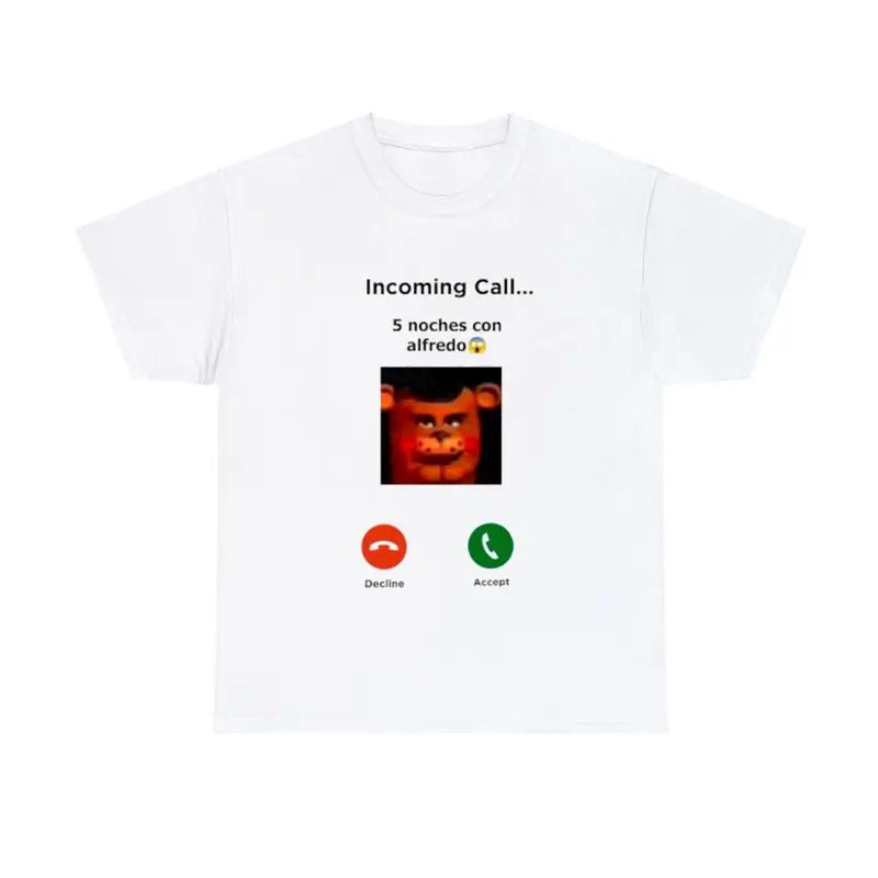 Incoming call Inspired 5 noches con alfredo T-Shirt Gaming Fan Gift Unisex Graphic Tee Hoodie, Sweatshirt | GrindPrints.com