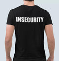 Insecurity Shirt Meme Shirt Funny Shirt Gift Unisex Black Shirt  sweater Hoodie, Sweatshirt | GrindPrints.com