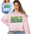 Irish Sweatshirt, St Patricks Day Sweatshirt T-Shirts, Hoodie | GrindPrints.com