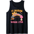 It Burns When I Pee Funny Sarcastic Humor Adult Men Women Tank Top made in usa T-Shirts, Hoodie, Sweatshirt | GrindPrints.com