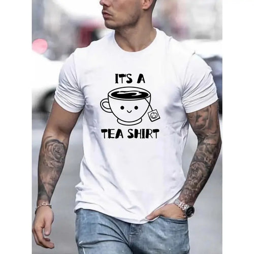 'It's A Tea Shirt' Tee, Men's Casual Crew Neck T-shirt For Summer Made in USA Hoodie, Sweatshirt | GrindPrints.com