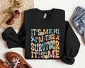 It's Me Hi, I'm The Survivor It's Me Sweatshirt, Cancer Awareness Hoodie, Cancer Survivor Gift Sweatshirt, Fighter...