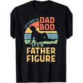 It's Not A Dad Bod It's A Father Figure T-Shirt made in usa Hoodie, Sweatshirt | GrindPrints.com