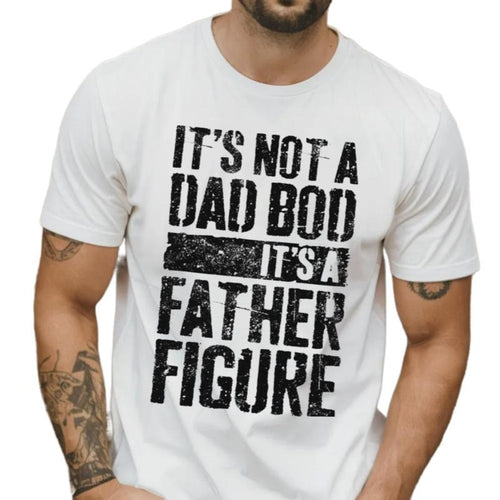 It's Not A Dad Bod It's A Father Figure T Shirt, Funny Mens Daddy Shirt, Gift For Father's Day Christmas, Dad Gift,...