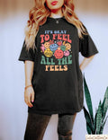 It's Okay To Feel All The Feels Shirt, Mental Health Awareness Shirt, Psychologists Shirt, Therapy Shirt, Mental Health...