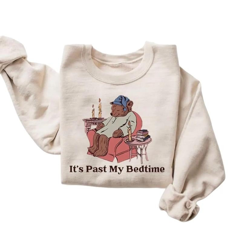 It's Past My Bedtime Shirt, Funny Bear Meme Shirt, Trendy Unisex Shirt, Gift For Her Hoodie, Sweatshirt | GrindPrints.com